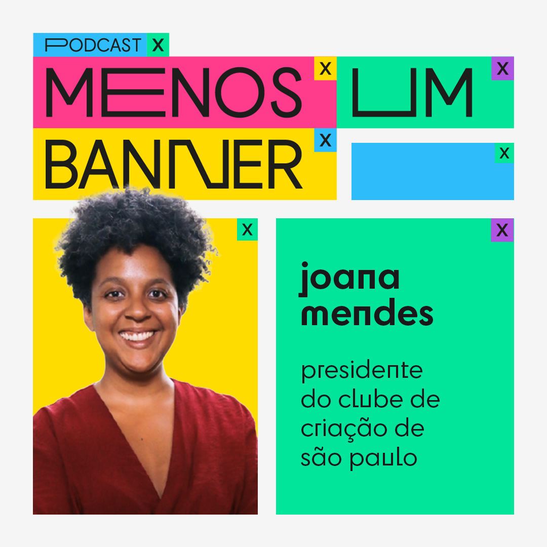 MENOS UM BANNER #3 COM JOANA MENDES