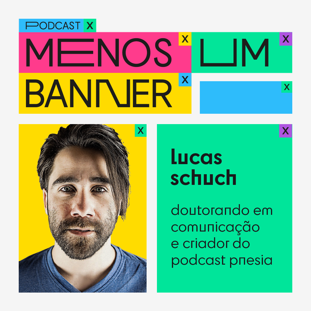 MENOS UM BANNER #4 COM LUCAS SCHUCH