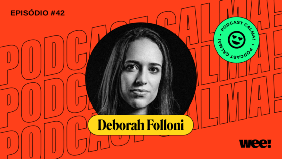 calma! #42 com Deborah Folloni