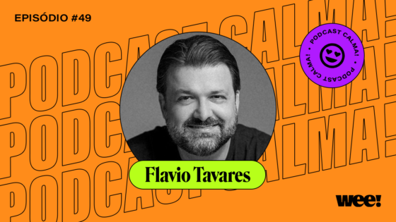 calma! #49 com Flavio Tavares
