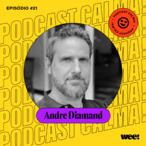 calma! #21 com Andre Diamand