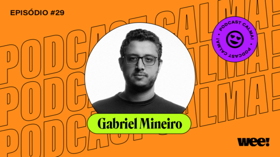 calma! #29 com Gabriel Mineiro
