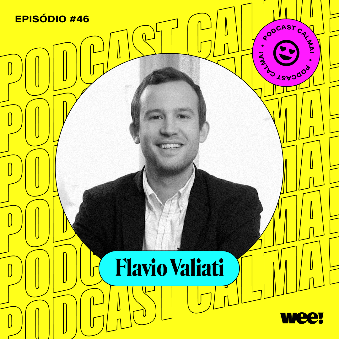 calma #46 com Flavio Valiati