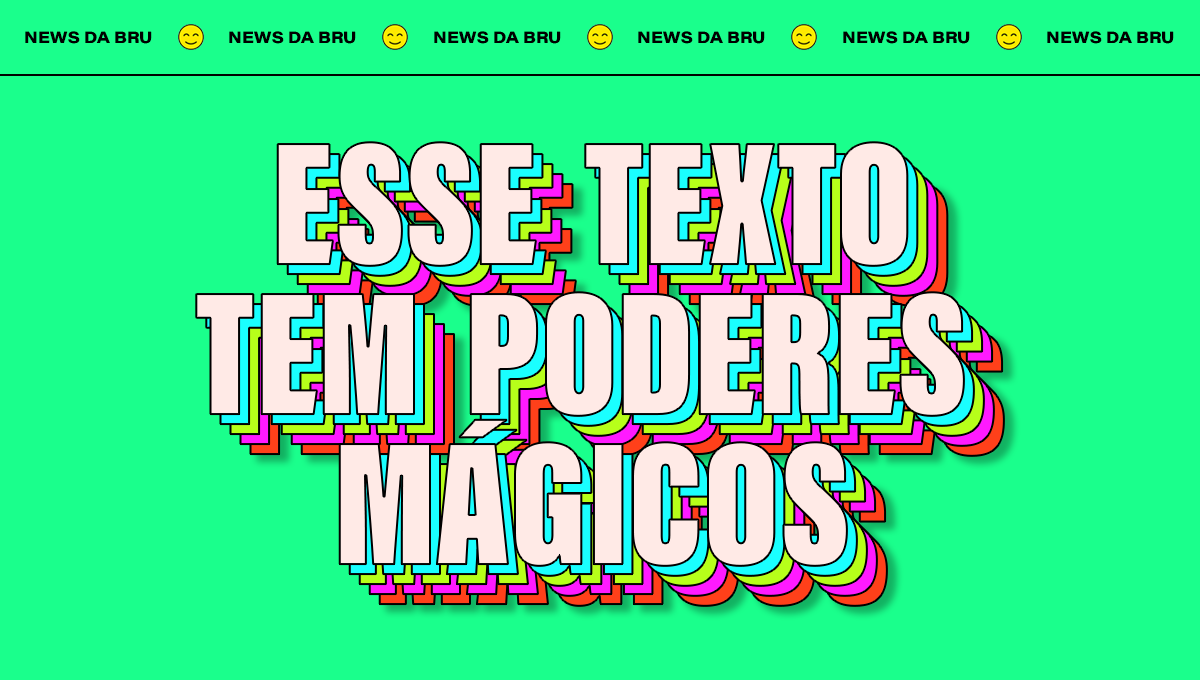 news da bru: imprima esse texto