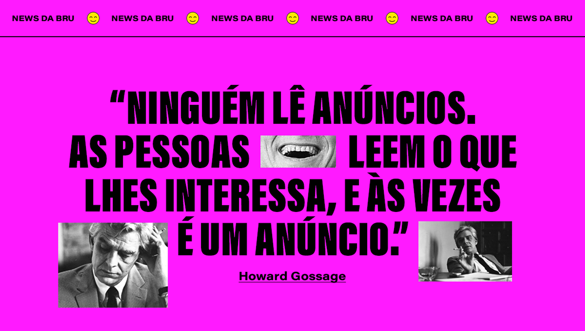 news da Bru: ninguém lê anúncio, e agora?