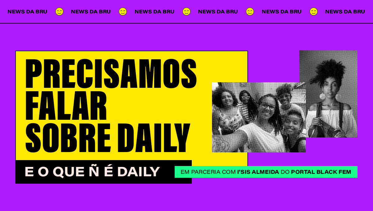 fundadora do portal black fem escreve sobre daily