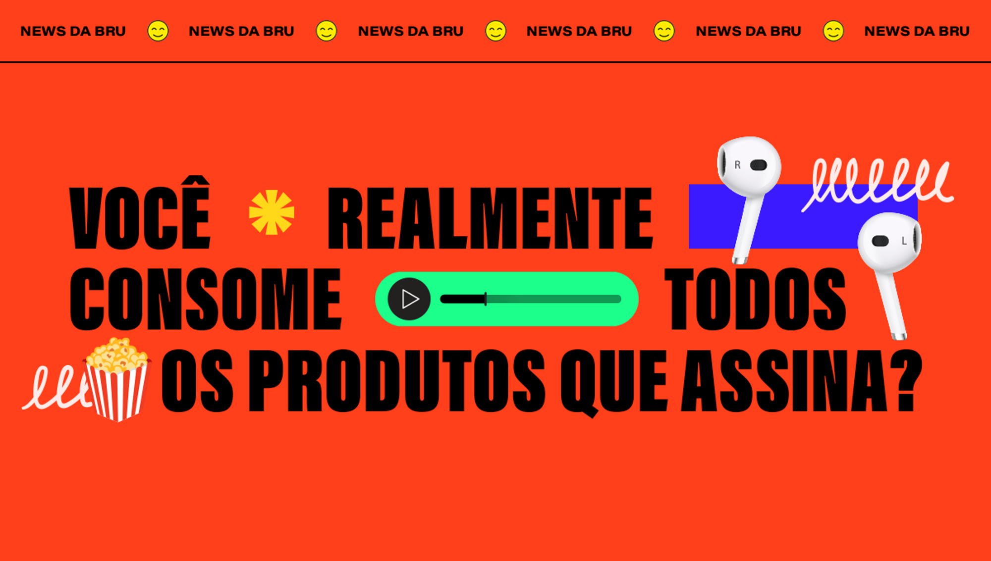 VOCÊ REALMENTE CONSOME TODOS OS PRODUTOS QUE ASSINA?